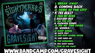 GRAVESIGHT - KEEP GOING