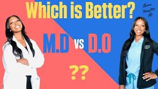 M.D vs D.O | What is the Difference between MD and DO | Which is better? | MD vs DO simply explained