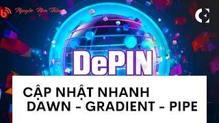 Cập nhật nhanh Dawn - Gradient - Pipe - #mmo #airdrop  - Blog Nguyễn Nam Thắng