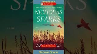 Quick Book summary: Dreamland by Nicholas Sparks