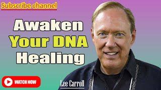 Kryon - Lee Carroll 2025 | Unlock Your DNA's Quantum Healing Power and Awaken Your Spirit