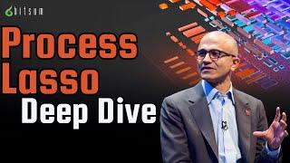 Process Lasso Deep Dive