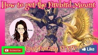 FFXIV-How to get the Firebird Mount from the Heavensward Primal Extreme