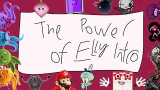 The Power of Elly Intro