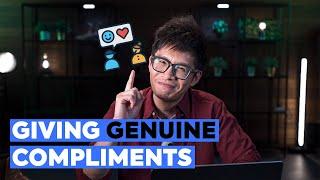 4 Rules For Giving Genuine Compliments