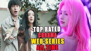 12 Top Rated Web Series Chinese Drama All Time