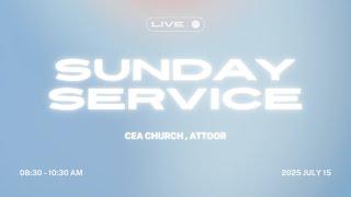 SUNDAY SERVICE CEA CHURCH ATTOOR  |  | Live from CEA Church | JUNE, 2025