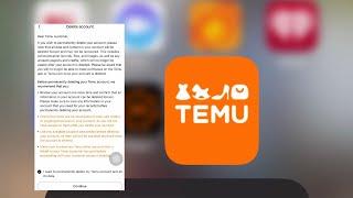 TEMU COMPLETE APP & ACCOUNT DELETION: HOW TO DELETE EVERYTHING 