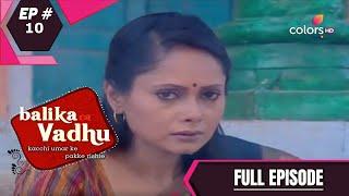 Balika Vadhu | बालिका वधू | Episode 10