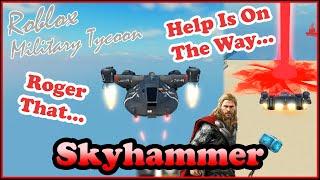 Skyhammer, Most OP Air-to-Ground Yet |【Military Tycoon Roblox】