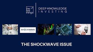The Shockwave Issue | 5 Things to Know in Investing | March 29th, 2024