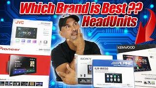 Which Car Audio Headunit is the Best??? Alpine, Kenwood, JVC, Pioneer or Sony?