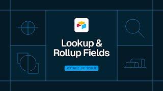 How to Use Airtable Lookup and Rollup Fields