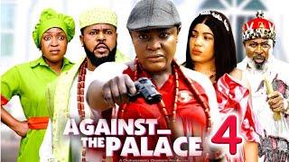 AGAINST THE PALACE SEASON 4 - (New Movie) Lizzy Gold / Sochi Infinity - 2025 Latest Nollywood Movie