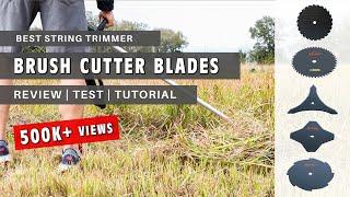 Best Brush Cutter Blades for String Trimmers - Complete Guide - Review, Tests and Demonstration!