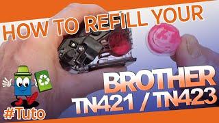 How To Refill A TN 421 / TN 423 Brother Toner