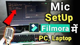 How to SetUp Mic in Filmora in PC Laptop | Filmora Me Mic Setting