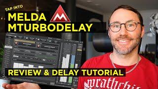 Melda MTurboDelay Review & Delay Tutorial