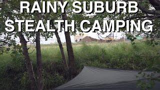 Rainy Suburb Stealth Camping