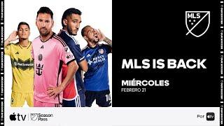 MLS is Back – “Nuestro Soccer nos llama"