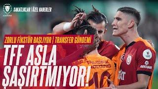 TFF GALATASARAY'I RED ETTİ | Zorlu Fikstür Başlıyor | Sakatlıklar | Transfer Gündemi | Özel Haberler