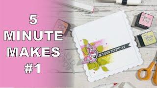 5 Minute Make #1 - Quick DIY Cards