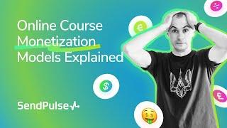 Online Course Monetization Models Explained