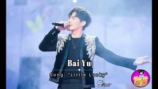 Bai Yu-Little Lucky (English-Pinyin subs)/白宇《小幸运》《双十一狂欢晚会》