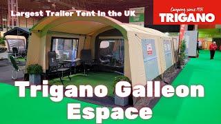 Trigano Galleon Espace - The UK's Largest Trailer.Tent