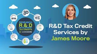 R&D Tax Credit Services by James Moore