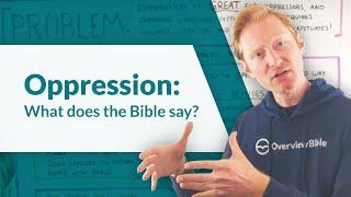 What Is Oppression, and What Does the Bible Say About It?