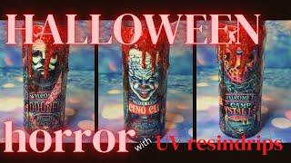 Halloween Horror Tumbler with UV resin drips