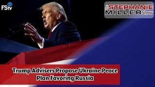 The Stephanie Miller Show | Trump Advisers Propose Ukraine Peace Plan Favoring Russia