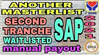 IBA PANG LISTAHAN / MASTERLIST ng WAITLISTED / SECOND TRANCHE ng SAP