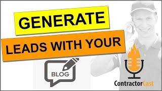 How To Write Blogs To Generate Leads For HVAC, Plumbing, and Service Contractors