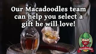 Celebrate Dads with only the best with help from Macadoodles!