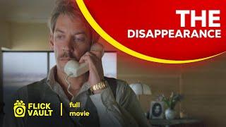 The Disappearance | Full HD Movies For Free | Flick Vault