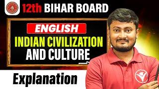Indian Civilization and Culture ||  English Prose 1 Explanation | Class 12th English Bihar Board