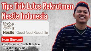 Mau masuk Nestle Indonesia?? Tonton video ini ya