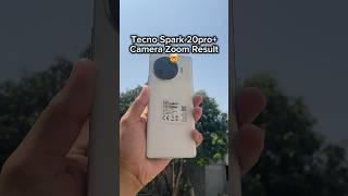 Tecno Spark 20 Pro Plus Camera Zoom Result #tecnospark20proplus #cameratest #tecnophones