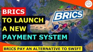 BRICS PAY: BRICS to Launch a New Payment Sysytem