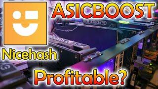 Nicehash ASICboost, Does it really Pay More?