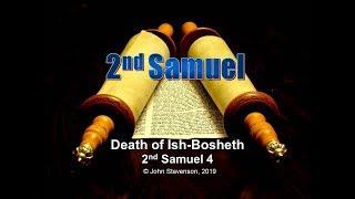 2nd Samuel 4:  Death of Ish-Bosheth