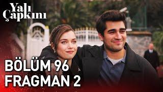 Yalı Çapkını 96. Bölüm 2. Fragman