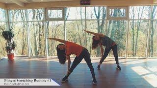 Fitness Stretching Routine #1  - Lumea Femeilor / Women's World