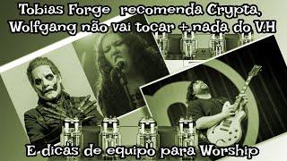 Wolfgang, Crypta e Timbre do Power e dicas pra Worship