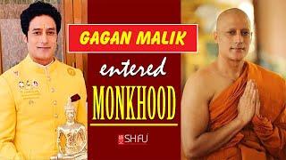 Sri Siddhartha Gautama Gagan Malik Ordination Monkhood  I  Mettavalokanaya  I  Shifu International