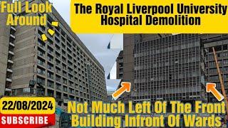 The Royal Hospital Liverpool Demolition 22 - 08 - 2024