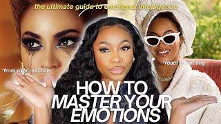 How to MASTER your emotions | emotional intelligence