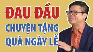 Đau Đầu Chuyện Tặng Quà Bạn Gái Ngày Lễ | Đinh Đoàn Official